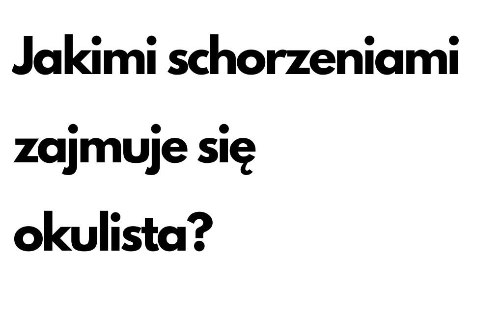 Okulista Dla Dorosłych Na Nfz Poznań Swarzędz Alterida Nzoz 6017